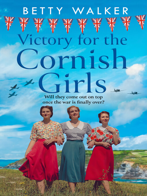 Title details for Victory for the Cornish Girls by Betty Walker - Available